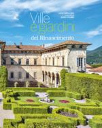 Ville e giardini del Rinascimento. Ediz. illustrata