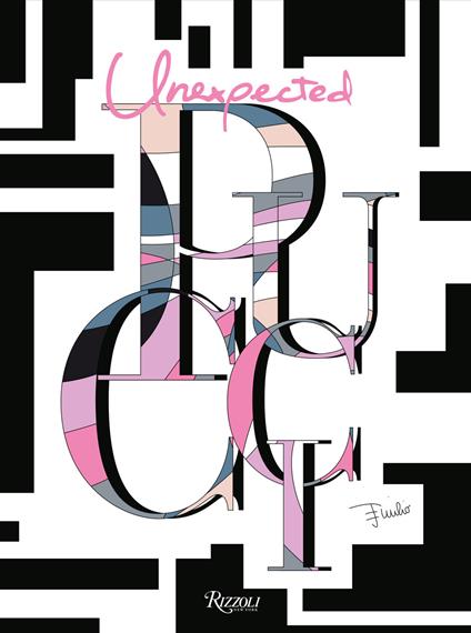 Unexpected Pucci. Interiors: furniture, ceramics and art pieces. Ediz. a colori - Angelo Flaccavento,Piero Lissoni - copertina