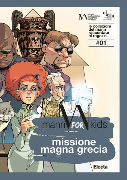 Missione Magna Grecia. Mann for kids. Le collezioni del Mann raccontate ai ragazzi. Vol. 1 - copertina
