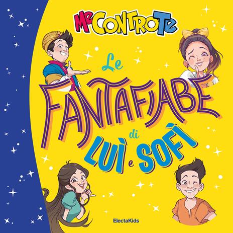 Le fantafiabe di Luì e Sofì - Me contro Te - copertina