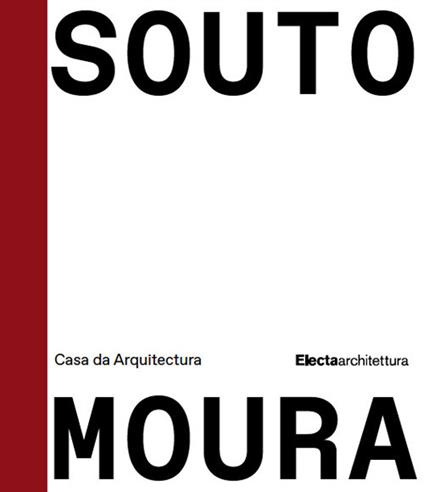 Souto de Moura. Ricordi, opere, progetti. Ediz. a colori - copertina