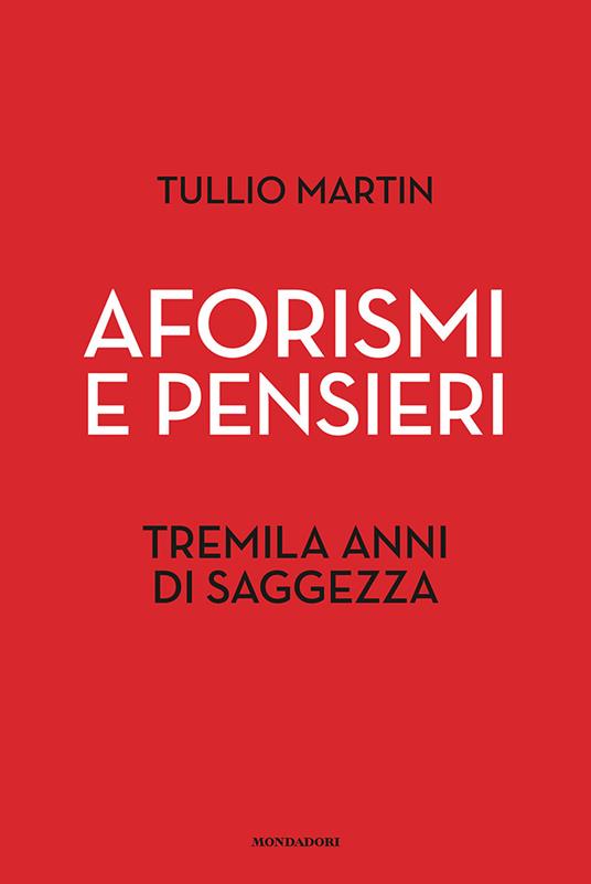 Aforismi e pensieri. Tremila anni di saggezza - copertina