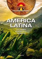 Pechino Express. America Latina. Colombia Guatemala Messico