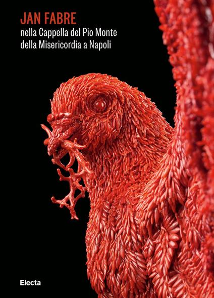 Jan Fabre nella Cappella del Pio Monte della Misericordia a Napoli. Ediz. italiana e inglese - copertina