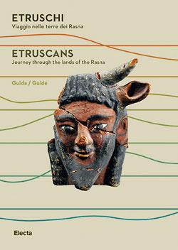 Etruschi. Viaggio nella terra dei Rasna. Guida-Journey through the lands of the Rasna. Guide - copertina