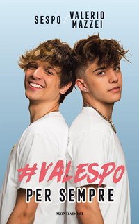 valespo. Per sempre - Valerio Mazzei - Sespo - - Libro - Mondadori ...
