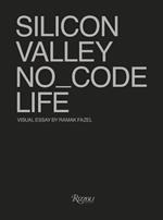 No_Code: Real Life in Silicon Valley