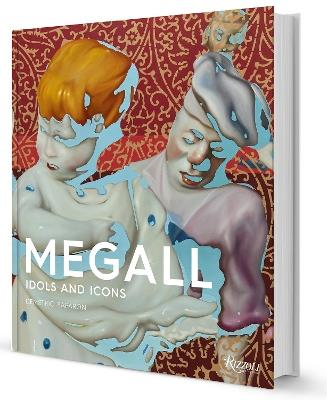 Rafael Megall: Idols and Icons - Demetrio Paparoni - cover