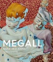 Rafael Megall: Idols and Icons - Demetrio Paparoni - cover