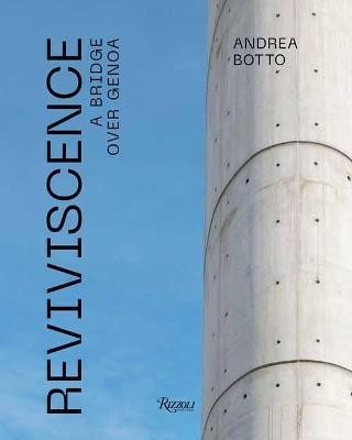 Reviviscence: A Bridge over Genoa - Andrea Botto - cover