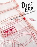 Dear Elio: A Marvellous Journey into the World of Fiorucci
