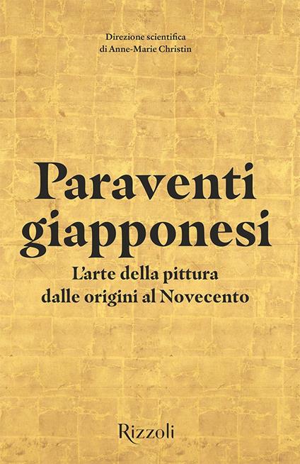 Paraventi giapponesi. L'arte della pittura dalle origini al Novecento. Ediz. a colori. Con facsimile di paravento - copertina