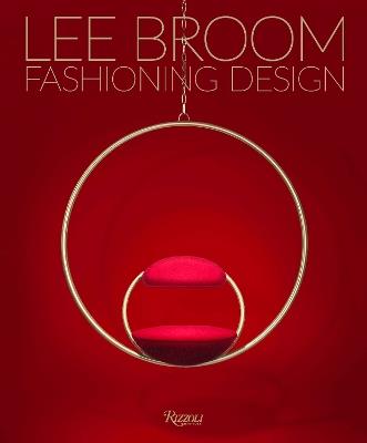 Fashioning Design: Lee Broom - Becky Sunshine - cover