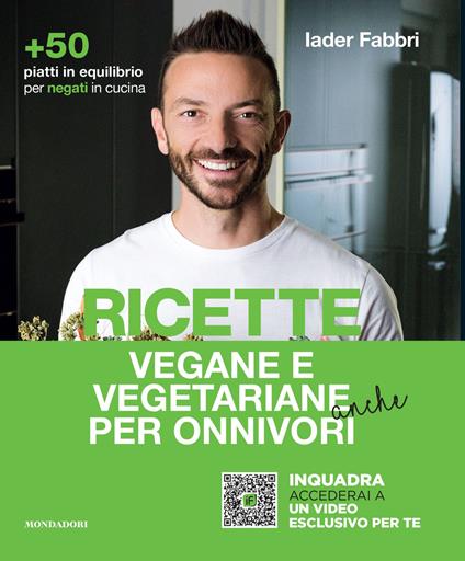 Ricette vegane e vegetariane anche per onnivori - Iader Fabbri - copertina