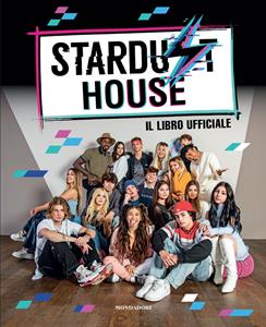 Libro Stardust House. Il libro ufficiale 