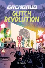 Glitch Revolution