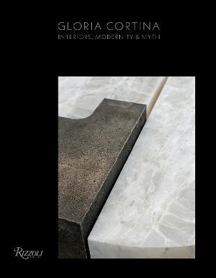 Gloria Cortina: Interiors, Modernity & Myth - Sean Kelly,Ana Elena Mallet - cover