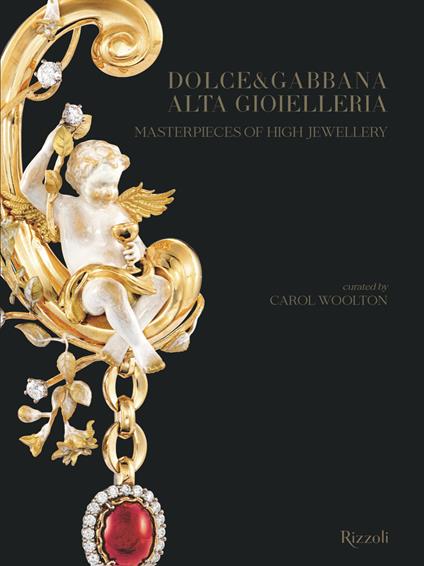 Dolce and Gabbana. Alta gioielleria-Masterpieces of high jewellery. Ediz. illustrata - copertina