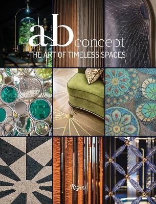 The Art of Timeless Spaces: AB Concept - Henrietta Thompson - cover