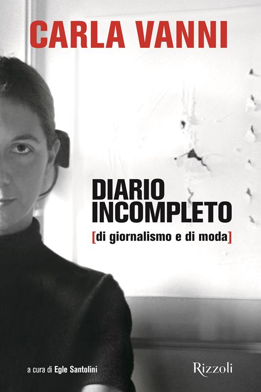 Diario incompleto (di giornalismo e di moda) - Carla Vanni - copertina