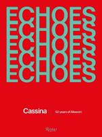 Echoes: Cassina. 50 Years of iMaestri