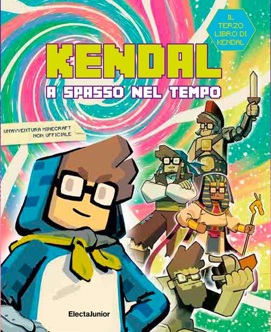 Kendal a spasso nel tempo - Kendal - copertina