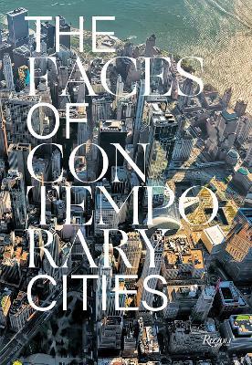 The Faces of Contemporary Cities - Davide Ponzini - cover