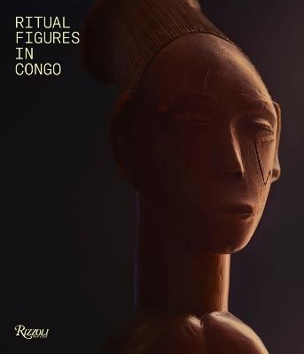Ritual Figures of Congo - Henry Lu,Marc Leo  Felix - cover