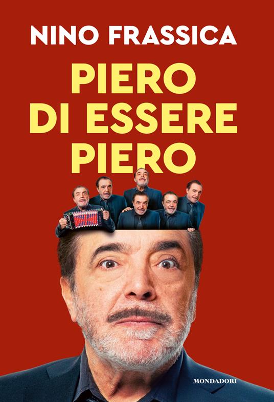 Piero di essere Piero - Nino Frassica - copertina