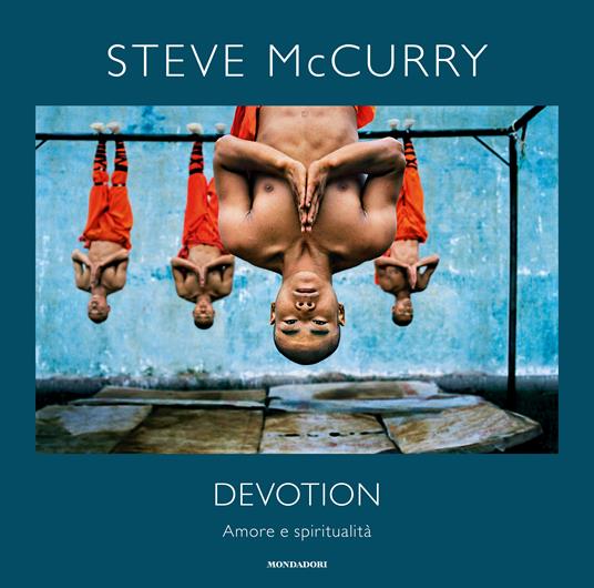 Devotion. Amore e spiritualità. Ediz. a colori - Steve McCurry - copertina