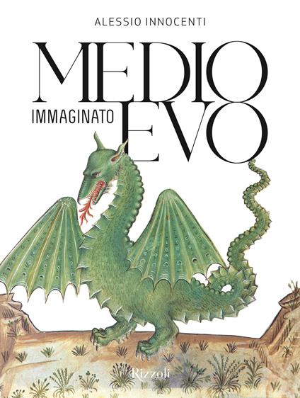 Medioevo immaginato - Alessio Innocenti - copertina