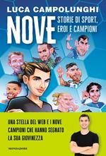 Nove. Storie di sport, eroi e campioni