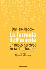 La formula dell'unicità. Un nuovo percorso verso l'inclusione