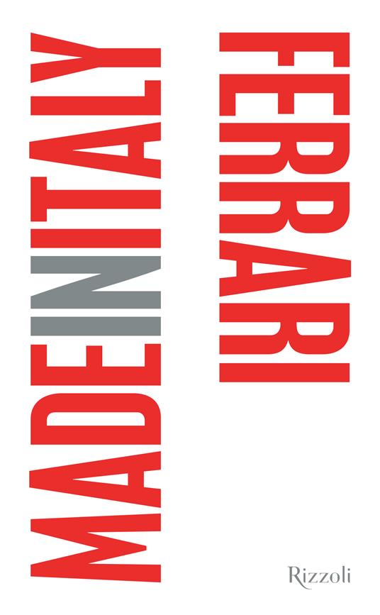 Ferrari. Made in Italy - Annarita Briganti - copertina