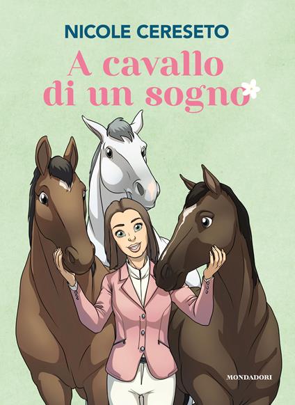 A cavallo di un sogno - Nicole Cereseto - copertina