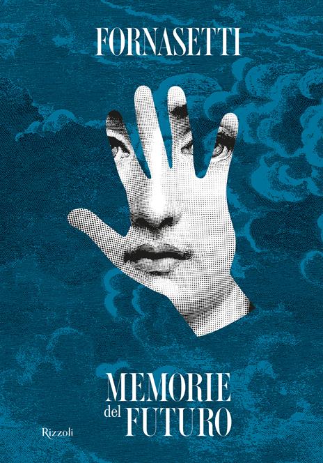 Fornasetti. Memorie del futuro. Ediz. illustrata - Barnaba Fornasetti - copertina