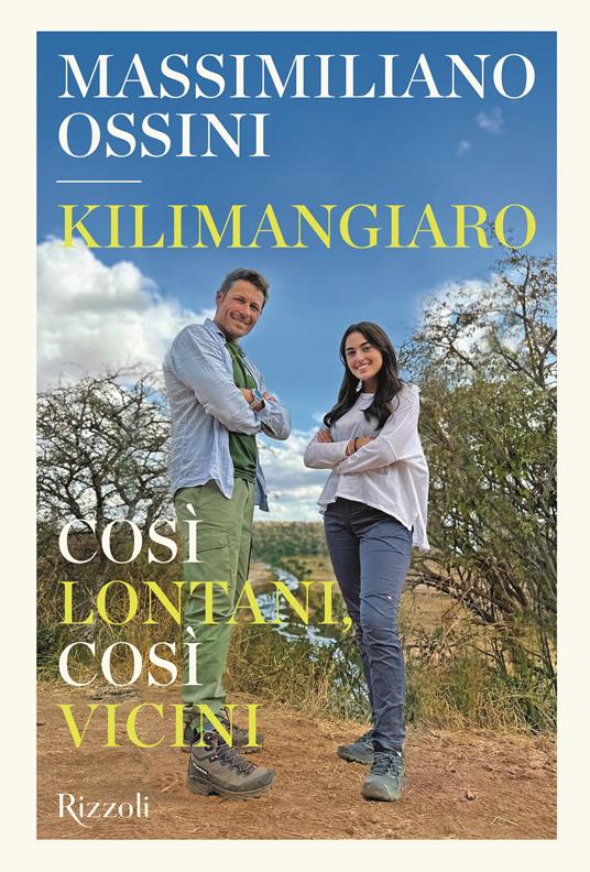 Kilimangiaro. Così lontani, così vicini - Massimiliano Ossini - copertina