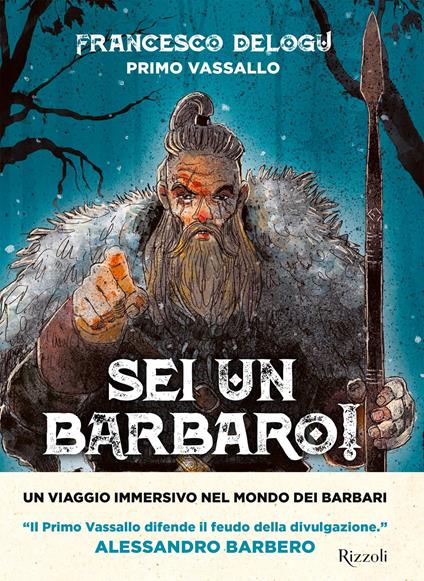 Sei un barbaro! Storie dai confini dell'Impero - Francesco Delogu - copertina