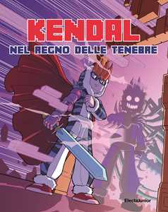 Libro Kendal. Nel regno delle tenebre Kendal