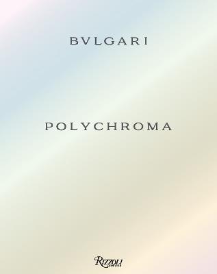 BULGARI Polychroma - Kassia St.Clair - cover