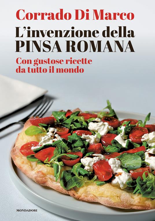 L'invenzione della pinsa romana - Corrado Di Marco - copertina