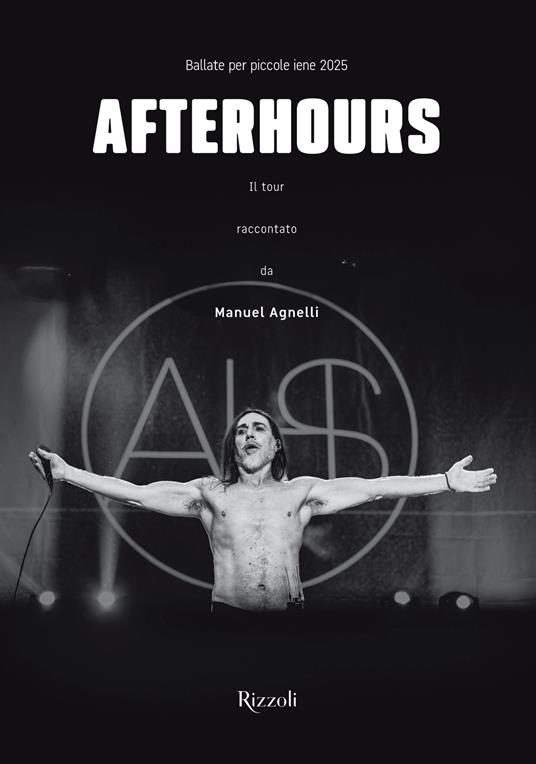 Afterhours. Ballate per piccole iene 2025. Ediz. illustrata - Manuel Agnelli - copertina