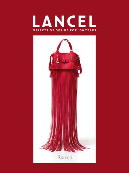 Lancel. Objects of desire for 150 years - copertina