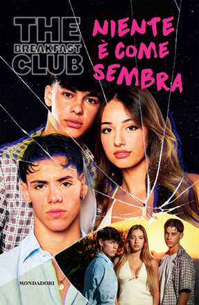 Libro The Breakfast Club. Niente è come sembra Viola Silvi Cristiano Borsi Fabio Ferrucci