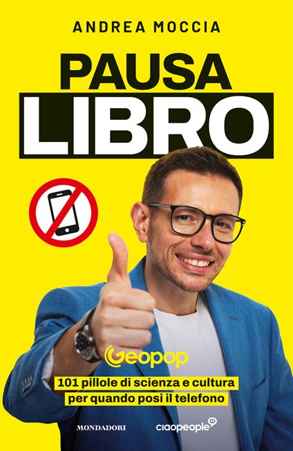 Pausa Libro. 101 pillole di scienza e cultura per quando posi il telefono - Andrea Moccia - copertina