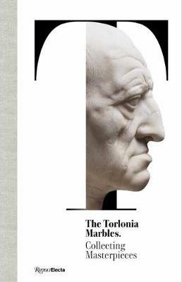 The Torlonia marbles. Collecting masterpieces - copertina