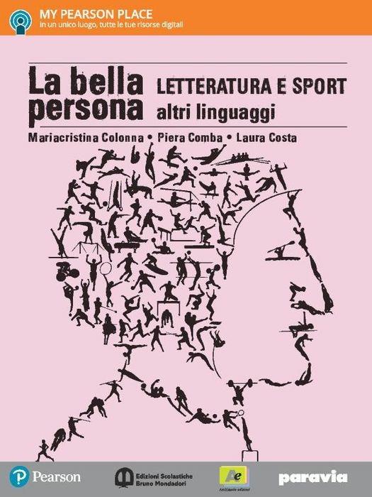  La bella persona. Con e-book. Con espansione online