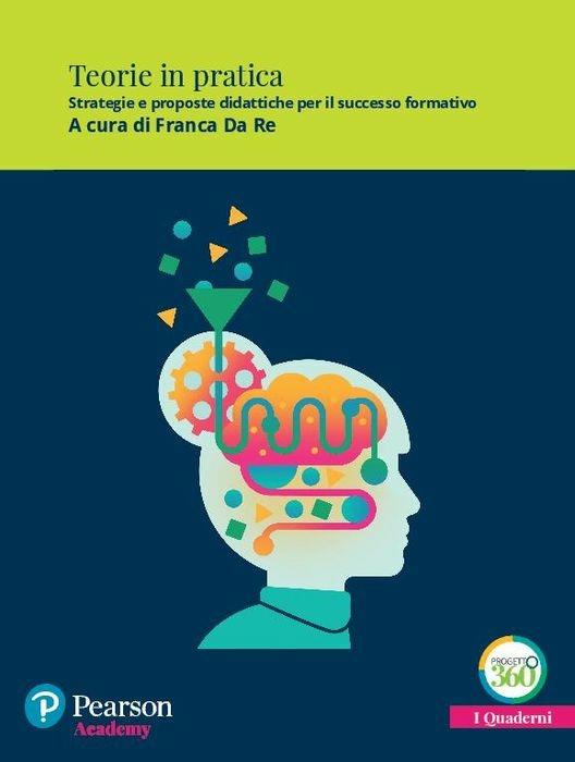 Teorie in pratica. Strategie e proposte didattiche per il successo formativo. Con espansione online - copertina