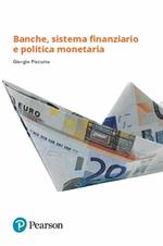 Banche, sistema finanziario e politica monetaria