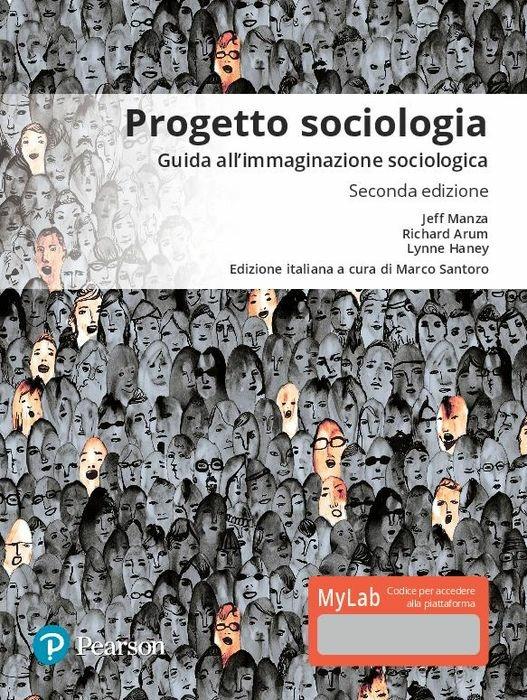 Progetto sociologia. Guida all'immaginazione sociologica. Ediz. mylab. Con Contenuto digitale per download e accesso on line - Jeff Manza,Richard Arum,Lynne Haney - copertina